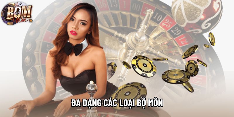 Đa dạng các loại bộ môn