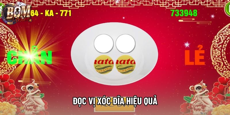 Đọc Vị Xóc Đĩa Hiệu Quả Và Chính Xác: Bí Mật Của Cao Thủ